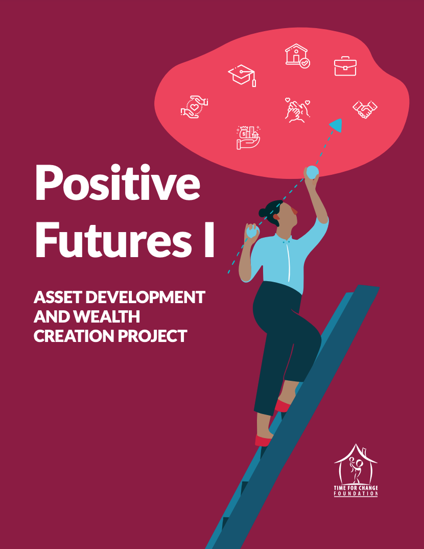 Positive Futures 1 by Time for Change Foundation